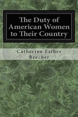 The Duty of American Women to Their Country 1