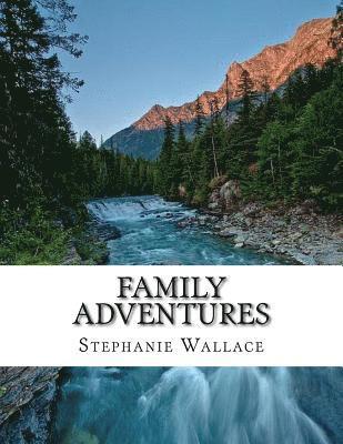 Family Adventures 1