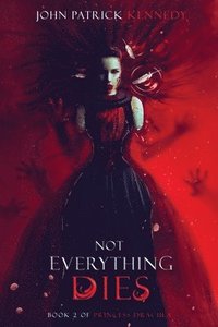 bokomslag Not Everything Dies