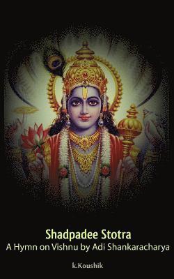 Shadpadee Stotra: A Hymn on Vishnu by Adi Shankaracharya 1