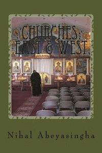 bokomslag Churches: East & West