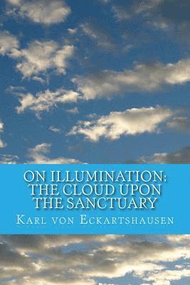 Karl Von Eckartshausen, Karl von Eckartshausen, Dennis Logan - On Illumination, Häftad