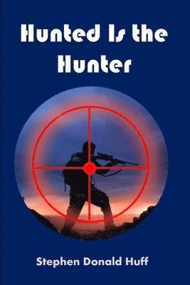 Hunted is the Hunter 1