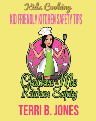 Kids Cooking: Kid Friendly Kitchen Safety Tips 1