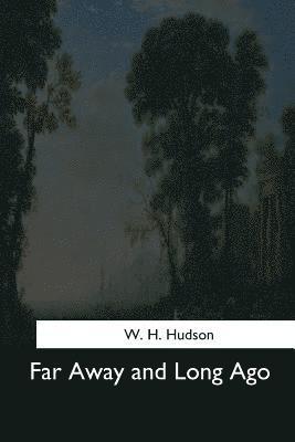 Far Away and Long Ago