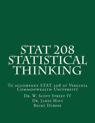 bokomslag Stat 208 Statistical Thinking: A Book for Stat 208 at Virginia Commonwealth University