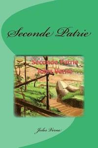 bokomslag Seconde Patrie