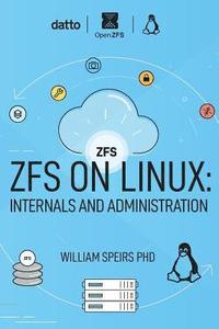 bokomslag ZFS on Linux: Internals and Administration