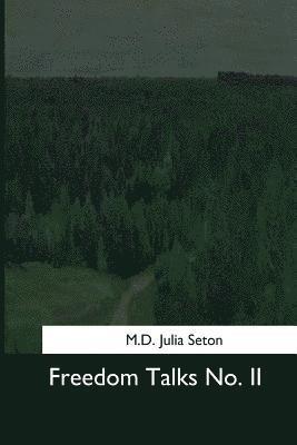 Freedom Talks No. II