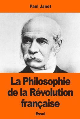 bokomslag La Philosophie de la Révolution française