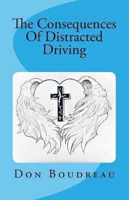 bokomslag The Consequences Of Distracted Driving