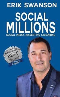 bokomslag Social Millions: Social Media, Marketing & Branding