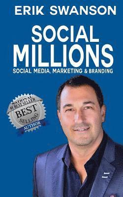 Social Millions: Social Media, Marketing & Branding 1