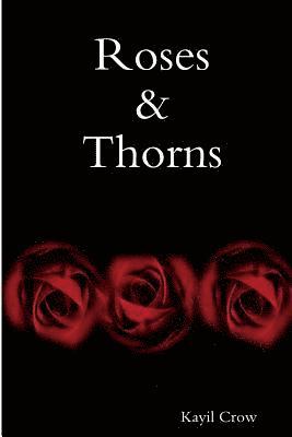 Roses & Thorns 1