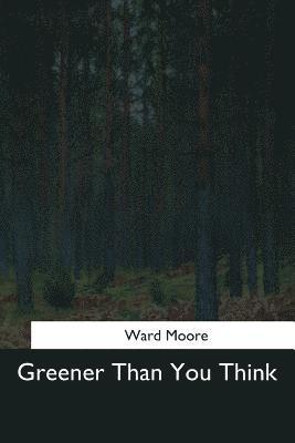 Greener Than You Think