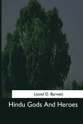 Hindu Gods And Heroes