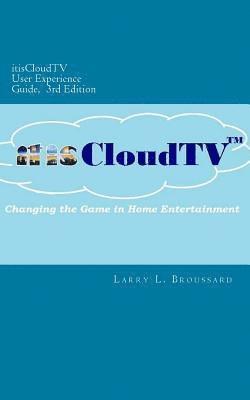 itisCloudTV User Experience Guide, 3rd Edition 1