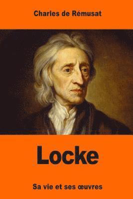 Charles de Rémusat - Locke: Sa vie et ses oeuvres, Häftad