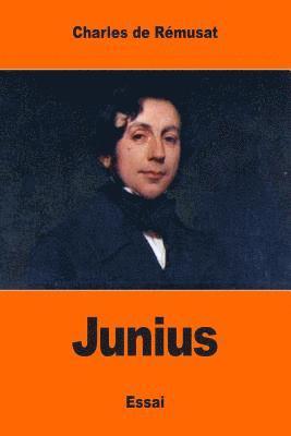 Charles de Rémusat - Junius, Häftad