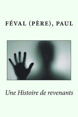 Une Histoire de revenants 1