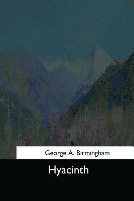 George A. Birmingham - Hyacinth, Häftad