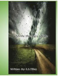 bokomslag Strife the Lies of Life