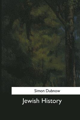 Simon Dubnow - Jewish History, Häftad