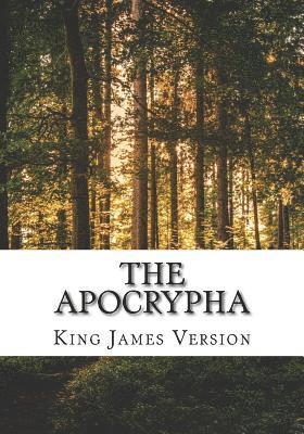 King James Version - The Apocrypha: King James Version, Häftad