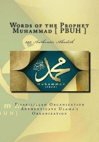 bokomslag Words of the Prophet Muhammad [ PBUH ]