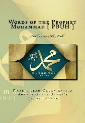 bokomslag Words of the Prophet Muhammad [ PBUH ]