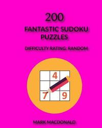 bokomslag 200 Fantastic Sudoku Puzzles: Difficulty Rating Random