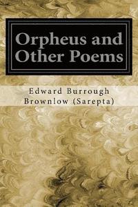 bokomslag Orpheus and Other Poems