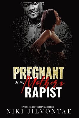 Pregnant By My Mother's Rapist 1