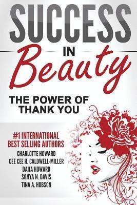 bokomslag Success In Beauty: The Power Of Thank You