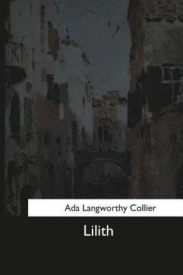Ada Langworthy Collier - Lilith, Häftad