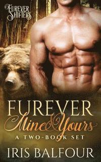 bokomslag Furever Mine & Yours: A Two-Book Set