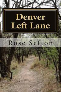 bokomslag Denver Left Lane: Denver Left Lane