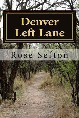 Denver Left Lane: Denver Left Lane 1