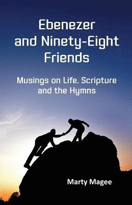Marty Magee - Ebenezer and Ninety-Eight Friends, Häftad