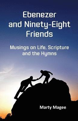 Ebenezer and Ninety-Eight Friends 1