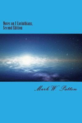 Notes on I Corinthians, Second Edition 1