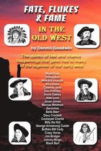 bokomslag Fate, Flukes & Fame in the Old West