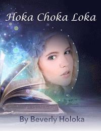 bokomslag Hoka Choka Loka