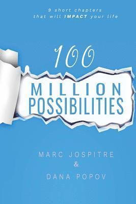 100 Million Possibilities 1