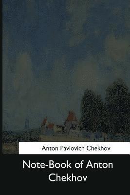 Note-Book of Anton Chekhov 1