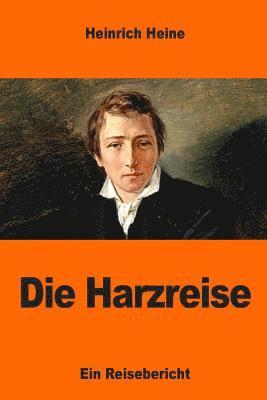 bokomslag Die Harzreise