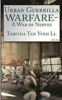 bokomslag War of Nerves: Urban Guerrilla Warfare