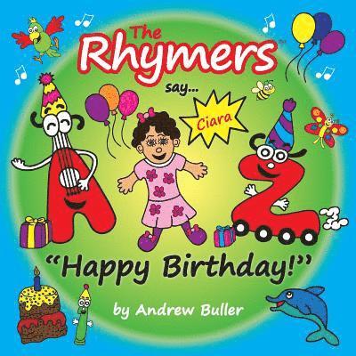 The Rhymers say...Happy Birthday!: Ciara 1
