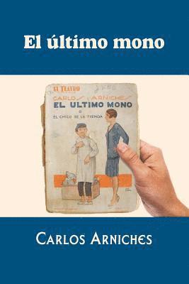 Carlos Arniches - El último mono, Häftad