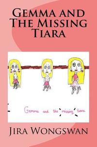 bokomslag Gemma and The Missing Tiara